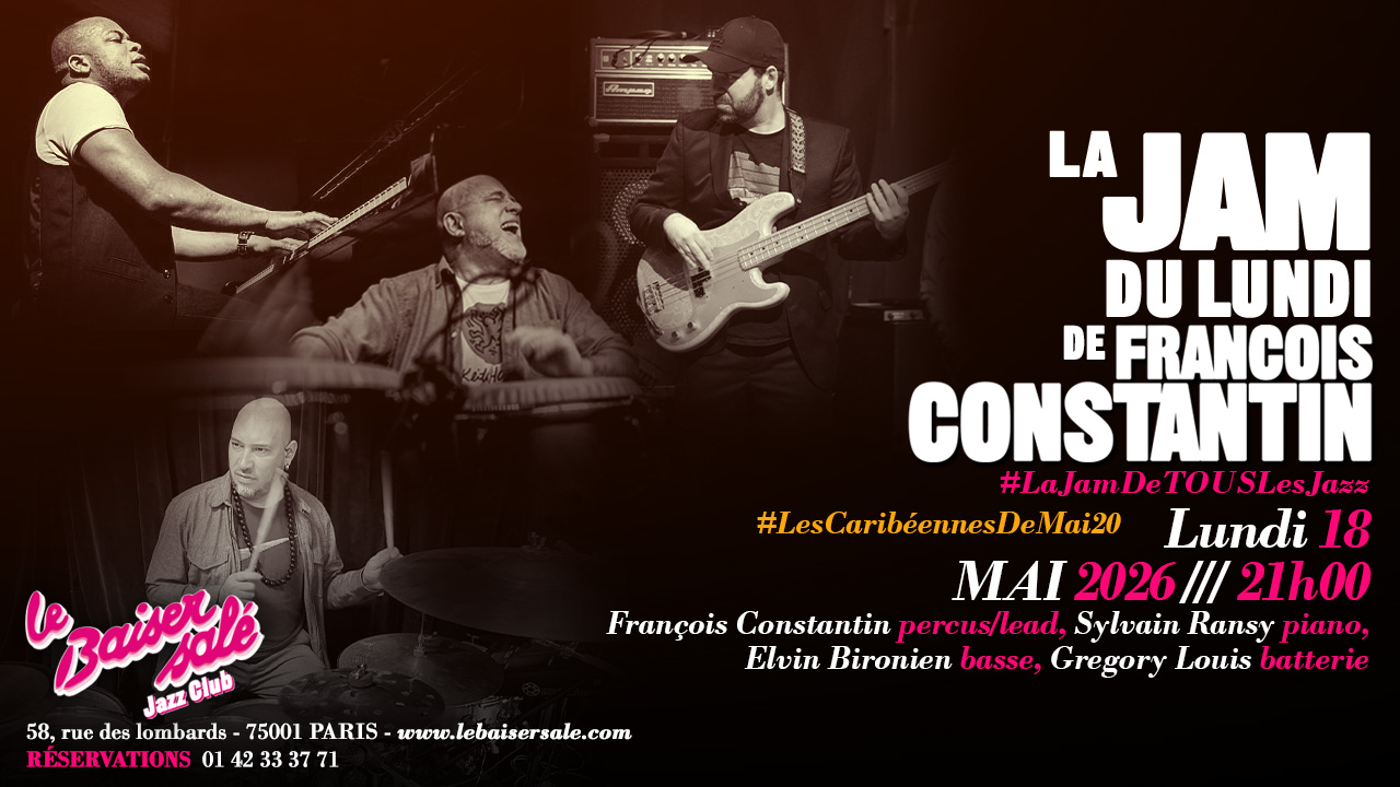 La Jam du Lundi — François Constantin & Sylvain Ransy